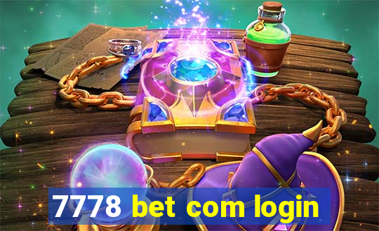 7778 bet com login